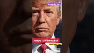 TRUMP'S Tariff Bombshell Has Changed GLOBAL TRADE Forever!