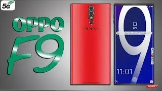 OPPO F9   F9 Plus Specs, 30MP Selfie Camera, 5G, 10GB RAM, 256GB ROM, Kirin 970,