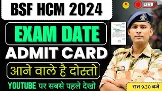 EXAM DATE? BSF HCM ASI STENO VACANCY 2024 TRAINING CALENDER HEAD CONSTABLE MINISTERIAL WRITTEN EXAM