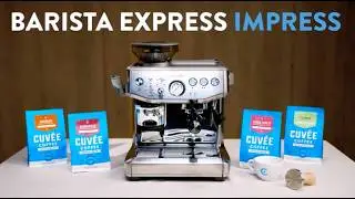 Cuv&eacute;e Coffee- Breville Barista Express Impress