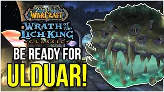 Phase 2 Wrath Classic Preparation! | Get READY For Ulduar
