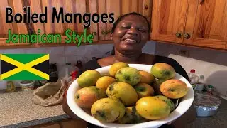 Boiled Mangoes Jamaican Style | Aunty -G Vlog