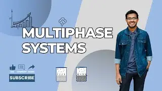 Multiphase Systems V-09| Problem Solving on Multiphase Systems. (Exercise: 6.33)