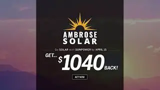 Get $1040 Off Your Ambrose Solar System