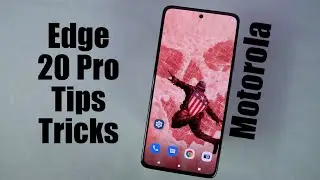 Motorola Edge 20 Pro 10+ Tips and Tricks