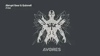 Abrupt Gear & Quinnell - Arise