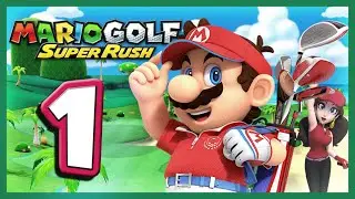 Mario Golf Super Rush Full Walkthrough Part 1 Bonny Greens Story Mode (Nintendo Switch)