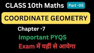 Class 10th COORDINATE GEOMETRY PYQ'S 🔥 | Class 10 Maths Chapter 7 | Study Time