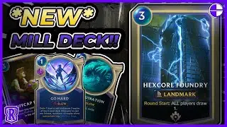 [NEW] LoR Mill Deck!! Hexcore Foundry Mill Deck In Masters!! | Legends of runeterra
