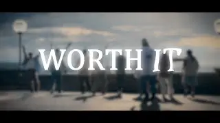 WORTH IT