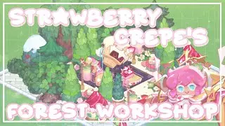 ﹕---- 🍓 : cookie run ; strawberry crepe's forest workshop : ꕤ : nao