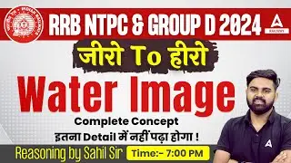 Water Image Reasoning for RRB NTPC & Group D 2024 | Reasoning By Sahil Tiwari