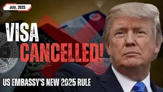 US Embassy's New 2025 Rule Will Cancel Your Visa Interview (Do This Now)