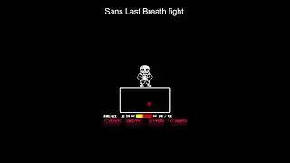 sans last breath LIVE!!
