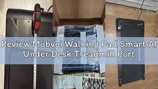 Review Mobvoi Walking Pad Smart AI Under Desk Treadmill Portable Small 2 in 1 Treadmills for Home Of