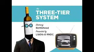 How the 3-Tier System Works, presented by RNDC and LIbDib.