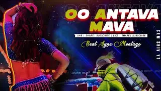 O Antava..Oo Oo Antava | Pushpa Songs | Pubg beat sync video | BGMI Montage video | CRM Shiv Yt