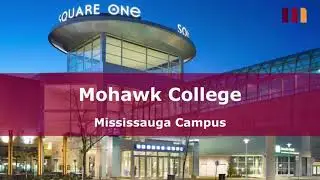 Mohawk College -  Mississauga Campus