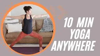 Yoga Anywhere 10 Minute All Standing Yoga Flow #yoga #yogaanywhere