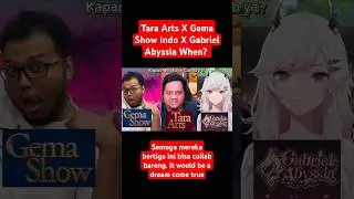 Tara Arts X Gema Show Indo X Gabriel Abyssia When? (Short Clip)