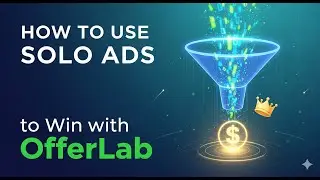 The Secret Way to Use Solo Ads for Big Results in OfferLab