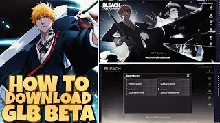 DOWNLOAD GLOBAL BETA NOW TO PLAY BLEACH SOUL REASONANCE EARLY  - Bleach Soul Resonance