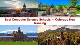 BEST COMPUTER SCIENCE SCHOOLS IN COLORADO NEW RANKING