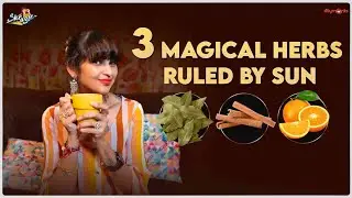 Magical Herbs | Ruled by Sun | Part 5 | Shrugle | Pataki Shruti | Silly Monks