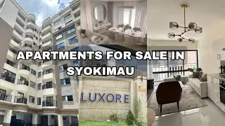 MOST AFFORDABLE APARTMENTS FIR SALE IN SYOKIMAU:LUXORE RESIDENCY