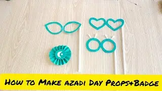 DIY Crafts for Independence Day | DIY Azadi Day Props | Badge | 14 August