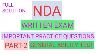 NDA WRITTEN EXAM IMPORTANT QUESTIONS GENERAL ABILITY TEST PART-2