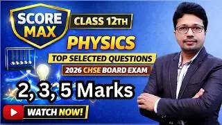 🤫Paper Leaked? CHSE PHYSICS 2026 🔥 100% Guaranteed!  Selection Questions for CHSE 2026 Board Exam |