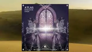 Ateoo , Momo Ryuk , Cafe De Anatolia - Atlas (ft  Hassania)