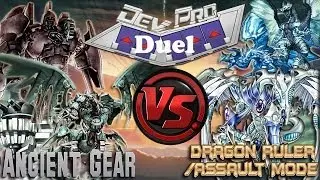 DevPro Duel: Ancient Gear vs Dragon Ruler/Assault Mode
