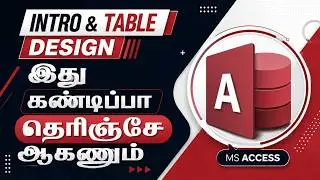 Microsoft Access Tutorial for Beginners in Tamil