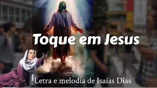 Toque em Jesus