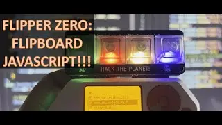 [113] Flipper Zero: JavaScript for the FlipBoard!