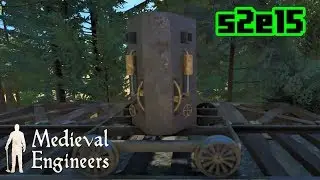 Steam Engine Mediocrity - Medieval Engineers S2E15
