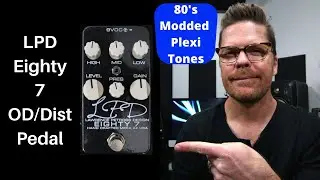 Lawerence Petross Design (LPD) Eighty 7 OD/Dist. Pedal 80's Modded Plexi Tones