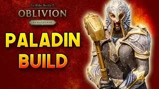 The PALADIN Smite Build - Oblivion Remastered
