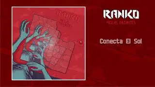 Ranko - Conecta El Sol (Audio Oficial)