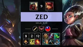 Zed Mid vs Annie - TW Grandmaster Patch 25.18