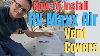 How To Install Maxx Air RV Vent Covers | Tiny Home Living