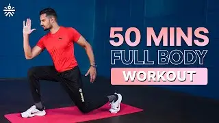 50 Mins | Full Body Workout | Strength And Conditioning Workout | Home Workout  |@cult.official