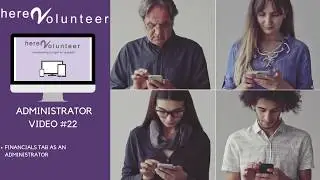 Here2Volunteer (ADMIN22) - Financials - A look at the financials tab as an administrator