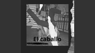 El Caballo