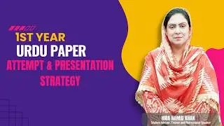 1st Year Urdu Paper 2026 | Attempt & Presentation Strategy | Score Maximum Marks