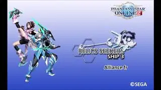 PSO2 NA [Ship 3] Alliance Relics Seekers