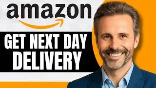 How to Get Next Day Delivery on Amazon [Full 2026 Guide]