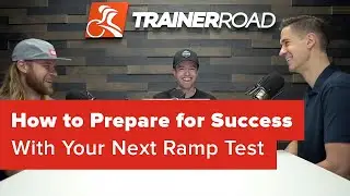 How to Prepare for Success with Your Next Ramp Test (Ask a Cycling Coach 249)
